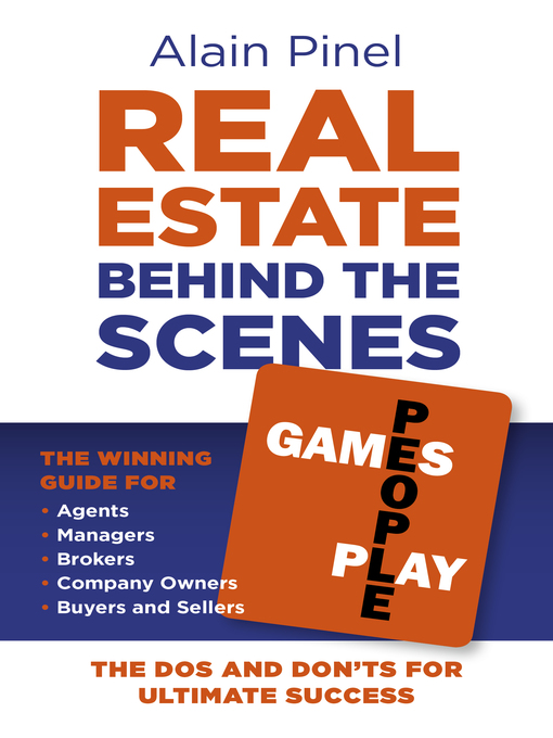 Title details for Real Estate Behind the Scenes--Games People Play by Alain Pinel - Available